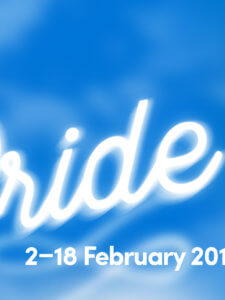 Auckland Pride Festival – 2 to 18 February 2018